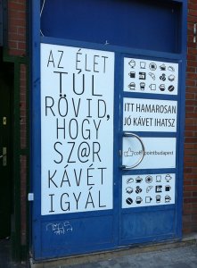 Az élet túl rövid, hogy szar kávét igyál